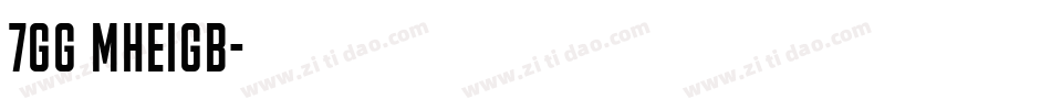 7GG MHeiGB字体转换